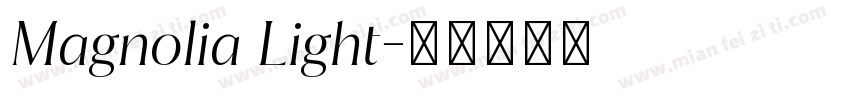 Magnolia Light字体转换